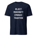 REJECT MODERNITY EMBRACE TRADITION trad-culture statement t-shirt | BASED ALT-WEAR