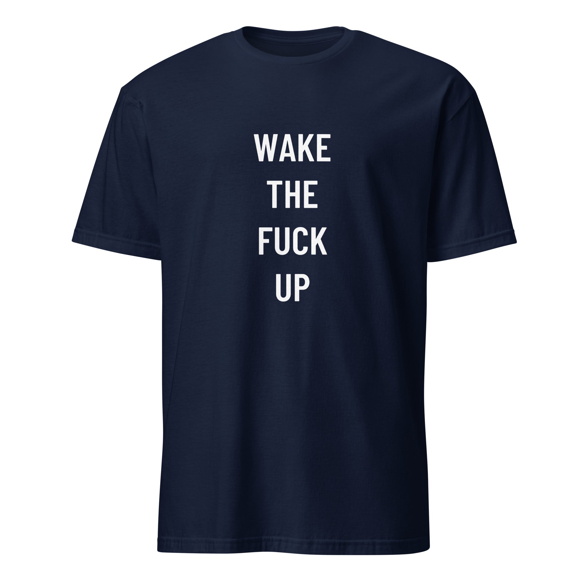WAKE THE FUCK UP urgency statement t-shirt in White | BASED ALT-WEAR