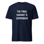 THE FINAL VARIANT IS COMMUNISM political statement t-shirt in White | BASED ALT-WEAR