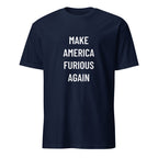 MAKE AMERICA FURIOUS AGAIN MAGA-parody statement t-shirt in White | BASED ALT-WEAR