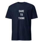 DARE TO THINK free-thought statement t-shirt in Navy | BASED ALT-WEAR