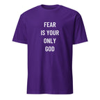 FEAR IS YOUR ONLY GOD anti-authoritarian blackpill statement t-shirt | BASED ALT-WEAR