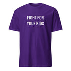 FIGHT FOR YOUR KIDS parental resistance statement t-shirt | BASED ALT-WEAR