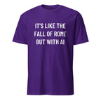IT'S LIKE THE FALL OF ROME BUT WITH AI history-pilled blackpill statement t-shirt | BASED ALT-WEAR