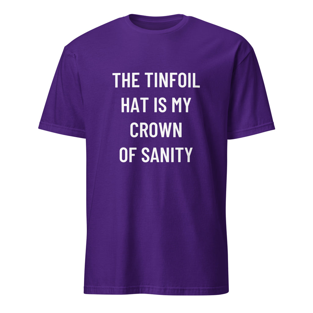 THE TINFOIL HAT IS MY CROWN SANITY counter-mainstream statement t-shirt | BASED ALT-WEAR